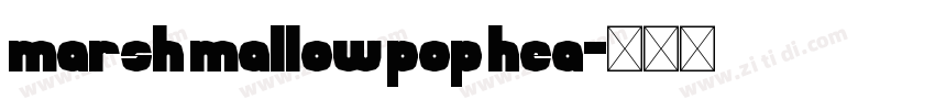 Marsh Mallow Pop Hea字体转换